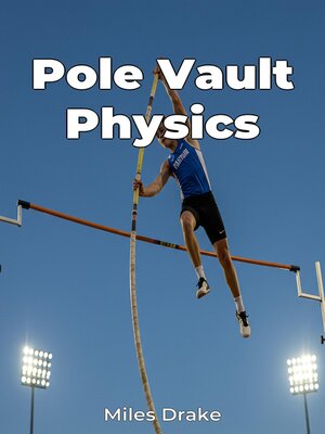 cover image of Pole Vault Physics